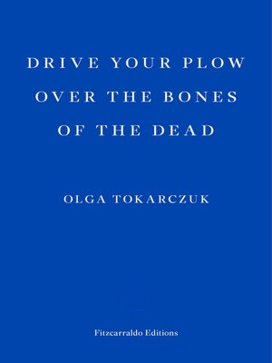 cover image of Drive your Plow over the Bones of the Dead